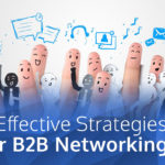 5 Effective Strategies for B2B Networking