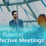 9 Simple Steps for Running Effective Meetings